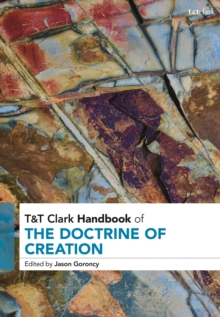 Image for T&T Clark handbook of the doctrine of creation