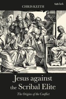 Image for Jesus against the Scribal Elite