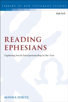 Reading Ephesians: Exploring Social Entrepreneurship in the Text