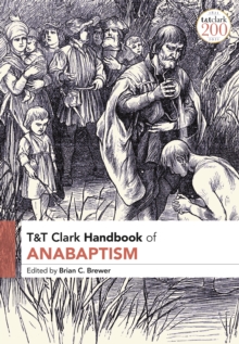 Image for T&T Clark Handbook of Anabaptism