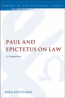 Image for Paul and Epictetus on law  : a comparison