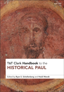 Image for T&T Clark Handbook to the Historical Paul