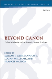 Image for Beyond Canon: Early Christianity and the Ethiopic Textual Tradition