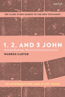 Image for 1, 2, and 3 John: An Introduction and Study Guide : Multiple Readings, Deconstructing Constructions