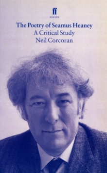 Image for The poetry of Seamus Heaney  : a critical study