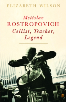 Image for Mstislav Rostropovich: Cellist, Teacher, Legend