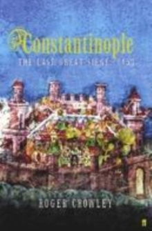 Image for Constantinople  : the last great siege, 1453