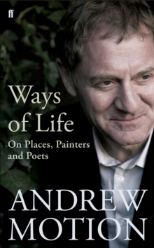 Image for Ways of life  : on places, painters and poets