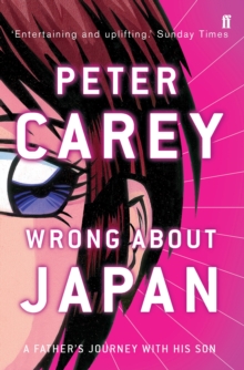 Image for Wrong about Japan  : a father's journey with his son