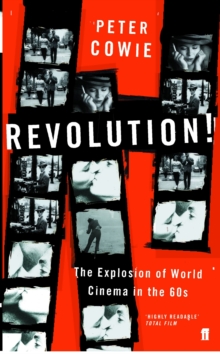 Revolution!: The Explosion of World Cinema in the 60s