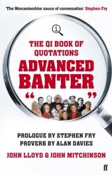 Image for Advanced banter  : the QI book of quotations