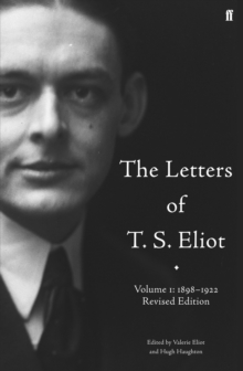 Image for The Letters of T. S. Eliot  Volume 1: 1898-1922