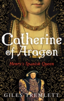 Image for Catherine of Aragon  : Henry's Spanish queen