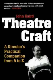 Image for Theatre craft  : a director's practical companion from A-Z