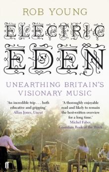 Image for Electric eden  : unearthing Britain's visionary music