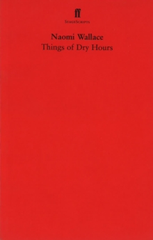 Things of Dry Hours