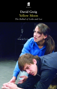 Image for Yellow moon  : the ballad of Leila and Lee