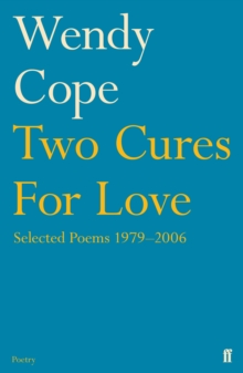 Image for Two cures for love  : selected poems 1979-2006