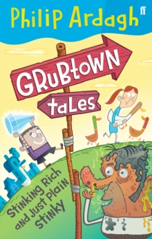Image for Grubtown Tales: Stinking Rich and Just Plain Stinky