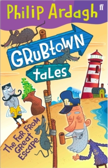 Image for Grubtown Tales: The Far From Great Escape