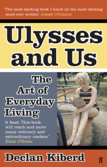 Ulysses and Us: The Art of Everyday Living