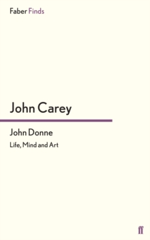 Image for John Donne  : life, mind and art