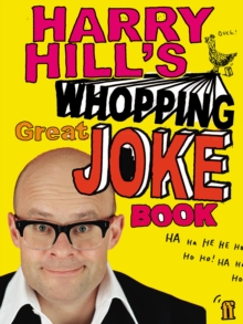 Image for Harry Hill's whopping great joke book.