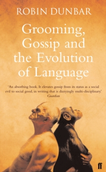 Image for Grooming, Gossip and the Evolution of Language