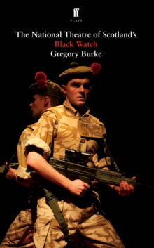 Image for The National Theatre of Scotland's Black Watch