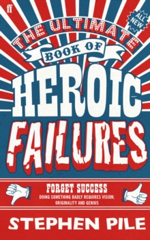 Image for The ultimate book of heroic failures
