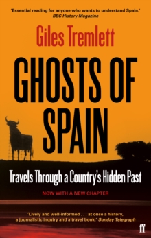 Image for Ghosts of Spain  : travels through a country's hidden past