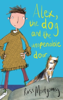 Image for Alex, the dog and the unopenable door