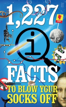Image for 1,227 QI facts to blow your socks off