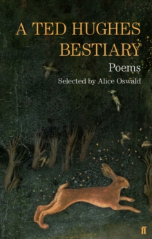 Image for A Ted Hughes bestiary  : poems