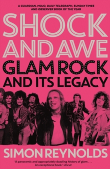 Image for Shock and awe  : glam rock and its legacy