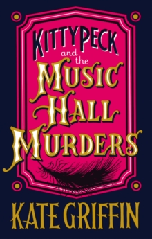 Kitty Peck and the Music Hall Murders