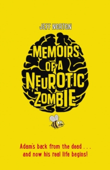 Image for Memoirs of a neurotic zombie: the one with the zealous zombees