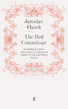 Image for The red commissar: including further adventures of the good soldier Svejk and other stories