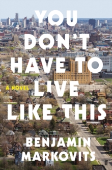Image for You don't have to live like this  : a novel