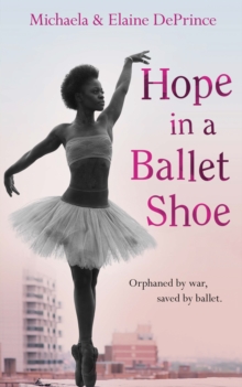 Image for Hope in a ballet shoe  : a true story