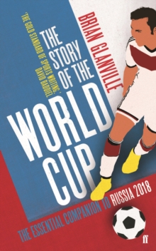 Image for The story of the World Cup  : the essential companion to Russia 2018