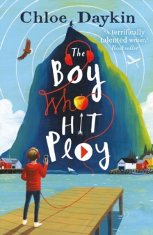 Image for The boy who hit play