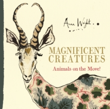 Image for Magnificent creatures  : animals on the move!