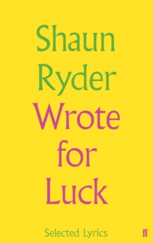 Wrote For Luck: Selected Lyrics