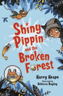 Image for Shiny Pippin and the broken forest