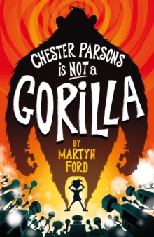 Image for Chester Parsons is not a gorilla