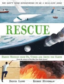 Image for Rescue  : daring missions from on, under and above the Earth