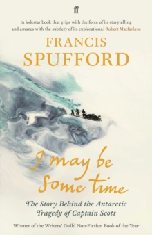 Image for I may be some time  : ice and the English imagination
