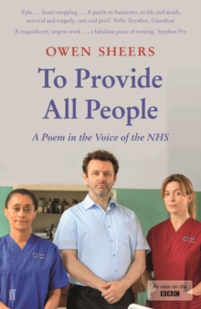To Provide All People: A Poem in the Voice of the NHS