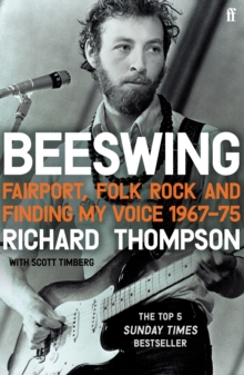 Beeswing: Fairport, Folk Rock and Finding My Voice, 1967–75
